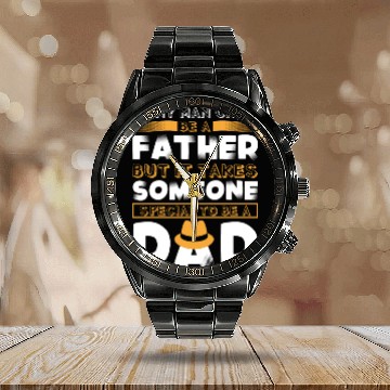 Discover Funny fathers day quote Calendar Steel Band Watch