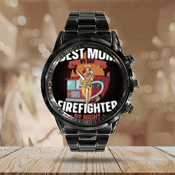 Discover Best Mom By Day Firefighter By Night Firefighting Calendar Steel Band Watch