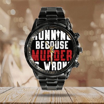 Discover Running Because Murder Is Wrong Runner Marathon Calendar Steel Band Watch