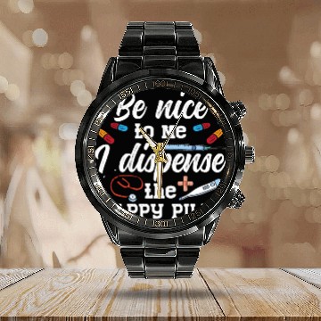 Discover Pharmacist Be Nice To Me Tech Pharmacy Technician Calendar Steel Band Watch