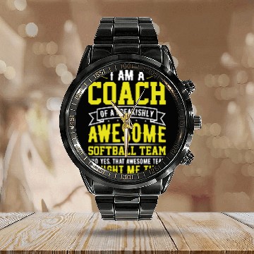 Discover I'm a Coach of an Awesome Softball Team Funny Calendar Steel Band Watch
