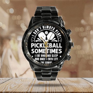 Discover Pickleball Lovers Funny Pickleball Calendar Steel Band Watch