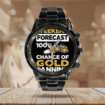 Discover Weekend Forecast 100% Chance Of Gold Panning Calendar Steel Band Watch