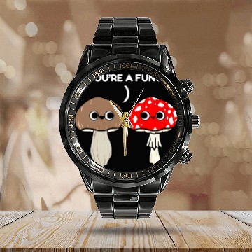 Discover You re A Fungi for Mushroom Lover Calendar Steel Band Watch