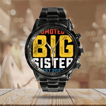 Discover Promoted To Big Sister Est 2023 Calendar Steel Band Watch