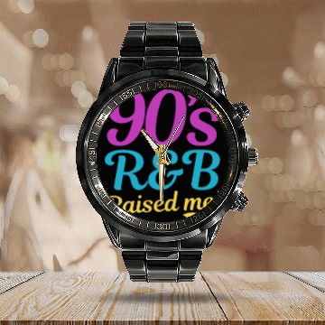 Discover I Love The 90s 90s R&B Raised Me Calendar Steel Band Watch