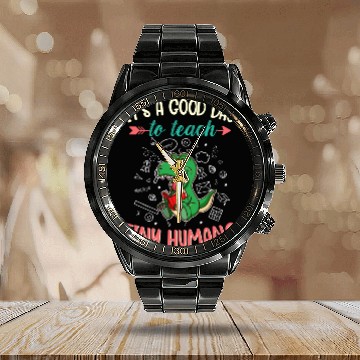 Discover Good Day To Teach Tiny Humans Elementary Teacher Calendar Steel Band Watch