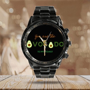 Discover You Are the Avocado to My Toast Calendar Steel Band Watch