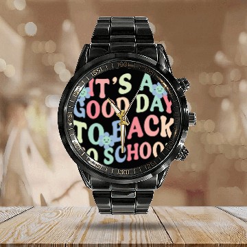 Discover It's A Good Day To Back To School Cute Teacher Calendar Steel Band Watch