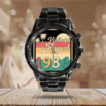 Discover Birthday Greeting For August 1986 Calendar Steel Band Watch