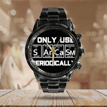 Discover Sarcasm Periodic Table Element Calendar Steel Band Watch Weird Science