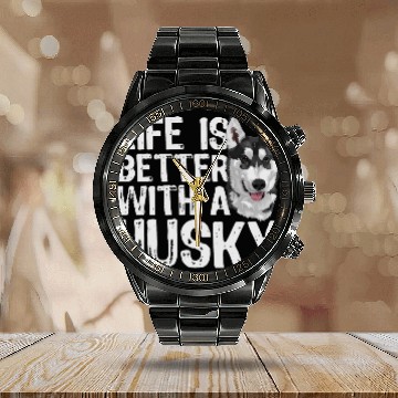 Discover LIFE IS BETTER WITH A HUSKY Calendar Steel Band Watch