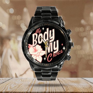 Discover My Body My Choice Vintage Typography Calendar Steel Band Watch