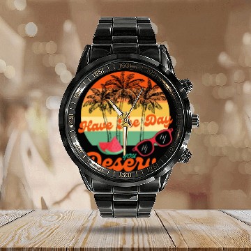 Discover Have The Day You Deserve Cool Motivational Quote Calendar Steel Band Watch