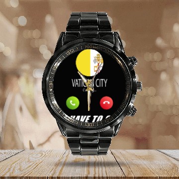 Discover Vatican City is calling Is calling Flag Saying Calendar Steel Band Watch