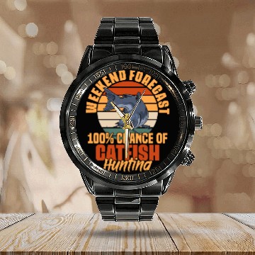 Discover Weekend Forecast 100% Chance Funny Catfish Fishing Calendar Steel Band Watch