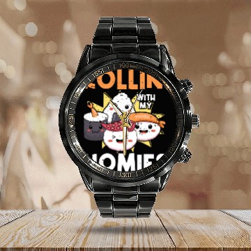 Discover Sushi Rollin' With My Homies | Sushi Lover | Calendar Steel Band Watch