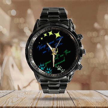 Discover Keep Your Eyes On Stars And Your Feet On Ground Calendar Steel Band Watch