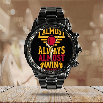 Discover I Almost Always Almost Win At Fantasy Football Calendar Steel Band Watch