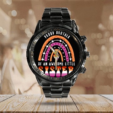 Discover Proud Brother Awesome Little Sister Lesbian Calendar Steel Band Watch