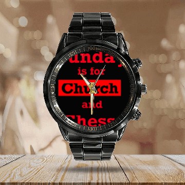 Discover Sunday is for church and chess Calendar Steel Band Watch