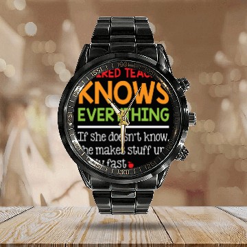 Discover Retired Teacher Knows Everything Calendar Steel Band Watch