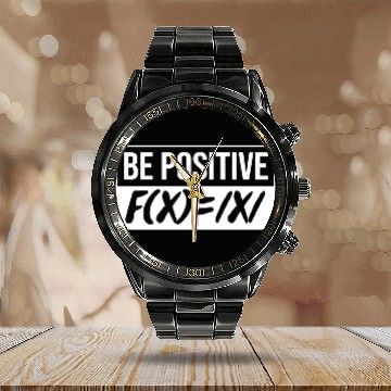 Discover Funny Algebra Math Teacher Be Positive Math Calendar Steel Band Watch