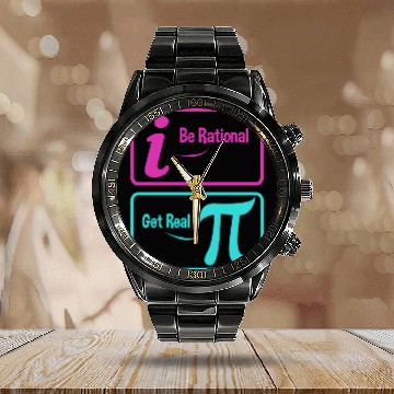 Discover Funny Pi Imaginary Number Be Real Be Rational Math Calendar Steel Band Watch