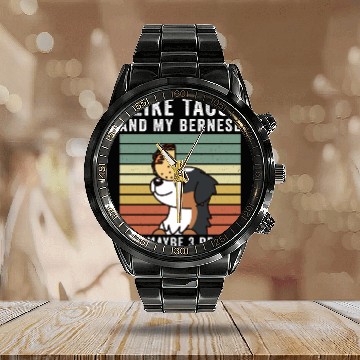 Discover I Like Tacos And My Bernese Mountain Dog Calendar Steel Band Watch