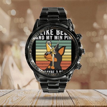 Discover I Like Beer And My Miniature Pinscher Calendar Steel Band Watch