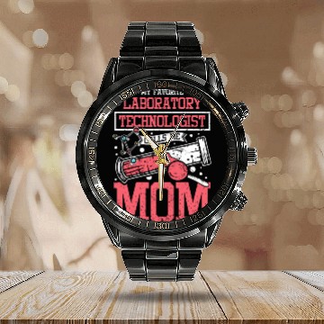 Discover My favorite laboratory technologist calls me mom Calendar Steel Band Watch