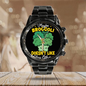 Discover Maybe Broccoli Doesn't Like You Either Vegetable Calendar Steel Band Watch