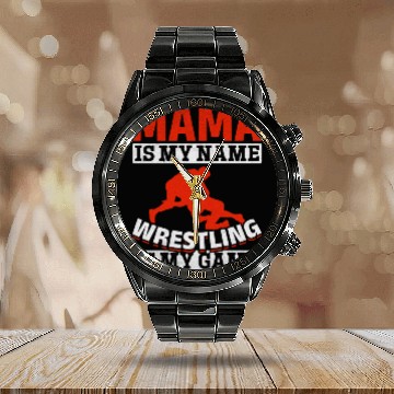 Discover Wrestling Mama Is My Name Wrestling Is My Game Calendar Steel Band Watch
