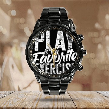 Discover Play Is My Favorite Exercise - disorder Calendar Steel Band Watch