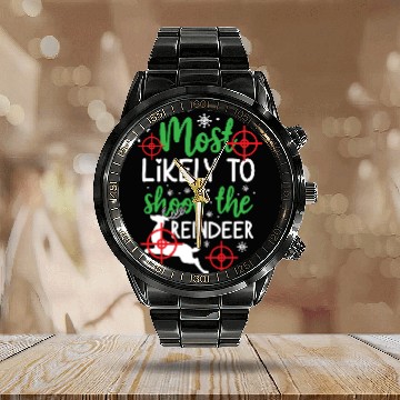 Discover Christmas Most Likely To Shoot Reindeer Xmas Gift Calendar Steel Band Watch