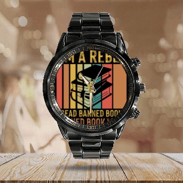 Discover Banned book week I read banned books a rebel. Calendar Steel Band Watch