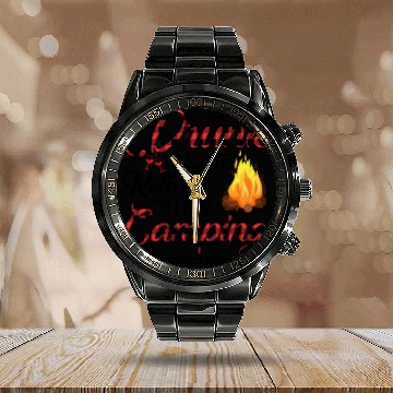 Discover If Lost Or Drunk Return To My Camping Friends Calendar Steel Band Watch