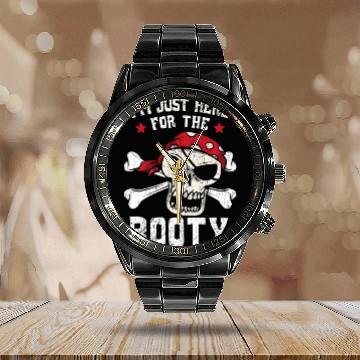 Discover I'm Just Here For The Booty Pirate Lover Buccaneer Calendar Steel Band Watch