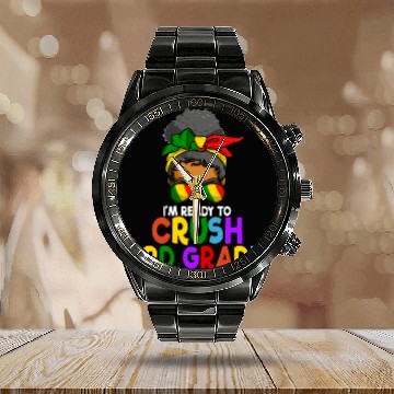 Discover Juneteenth Messy Bun I'm Ready To Crush 3rd Grade Calendar Steel Band Watch