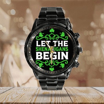 Discover Funny St Patricks Day Let The Shenanigans Begin Calendar Steel Band Watch