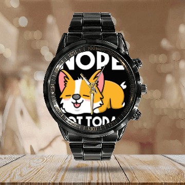 Discover Nope Not Today For Corgi Lover Calendar Steel Band Watch