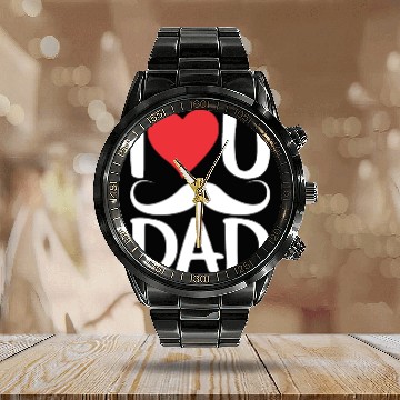 Discover I Love You Dad Father's Day Father Daddy Sayings Calendar Steel Band Watch