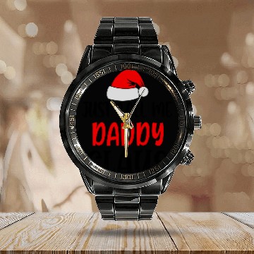 Discover Just call me daddy claus Calendar Steel Band Watch