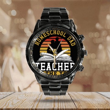 Discover Homeschool Dad Teacher Of The Year Homeschooling Calendar Steel Band Watch