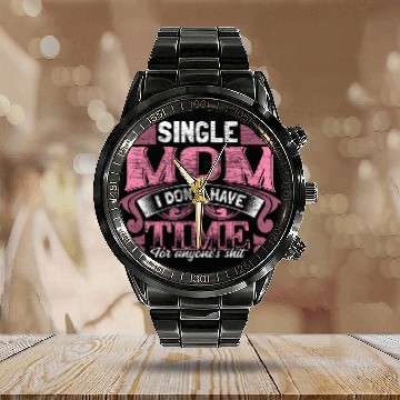 Discover Single Mother Mom Son Gift Idea Calendar Steel Band Watch