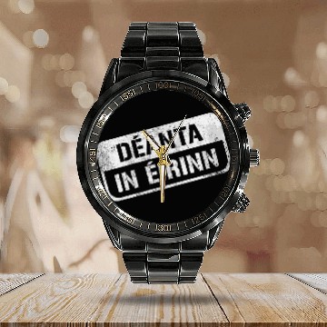 Discover Deannt In Eirinn Made In Ireland Irish Republican Calendar Steel Band Watch
