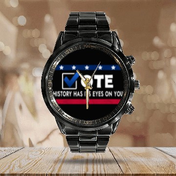 Discover History Has Its Eyes On You Vote 2022 Voter Calendar Steel Band Watch