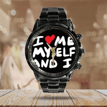 Discover i love me myself and i Calendar Steel Band Watch