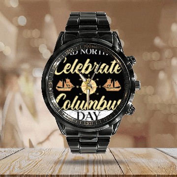 Discover Head North To Celebrate Navigator Columbus Day Calendar Steel Band Watch