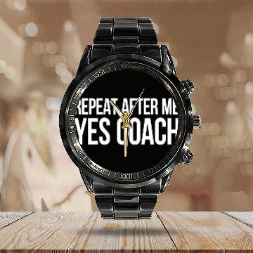 Discover Repeat After Me Yes Coach Calendar Steel Band Watch